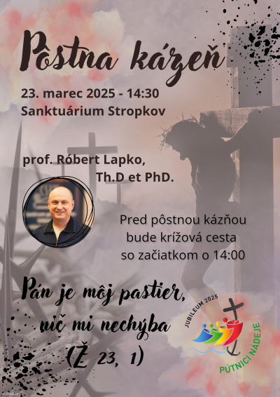 Pôstna kázeň &quot;Pán je môj pastier...&quot;
